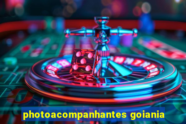 photoacompanhantes goiania